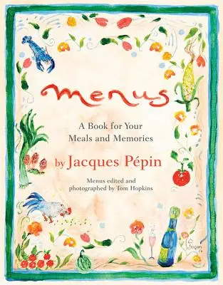 Menu: Książka na posiłki i wspomnienia - Menus: A Book for Your Meals and Memories