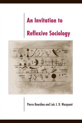 Zaproszenie do socjologii refleksyjnej - An Invitation to Reflexive Sociology