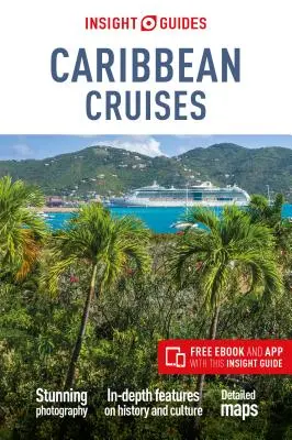 Insight Guides Caribbean Cruises (Przewodnik turystyczny z darmowym ebookiem) - Insight Guides Caribbean Cruises (Travel Guide with Free Ebook)