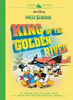 Wujek Sknerus Walta Disneya: Król Złotej Rzeki: Disney Masters Vol. 6 - Walt Disney's Uncle Scrooge: King of the Golden River: Disney Masters Vol. 6