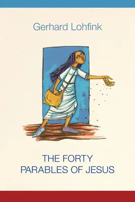 Czterdzieści przypowieści Jezusa - The Forty Parables of Jesus