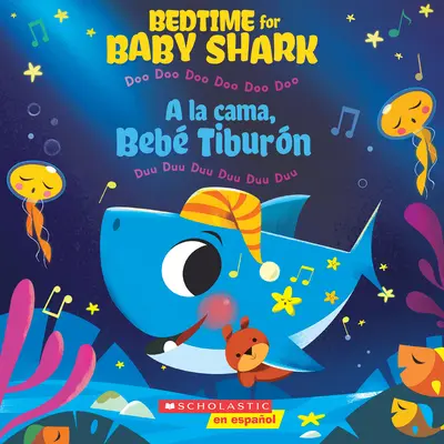 Dobranoc Rekinku / a la Cama, Beb Tiburn (Bilingual): Doo Doo Doo Doo / Duu Duu Duu Duu Duu Duu - Bedtime for Baby Shark / a la Cama, Beb Tiburn (Bilingual): Doo Doo Doo Doo Doo Doo / Duu Duu Duu Duu Duu Duu