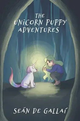 Przygody szczeniaka jednorożca - The Unicorn Puppy Adventures