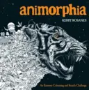 Animorphia - Ekstremalne wyzwanie kolorowania i wyszukiwania - Animorphia - An Extreme Colouring and Search Challenge