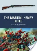 Karabin Martini-Henry - The Martini-Henry Rifle