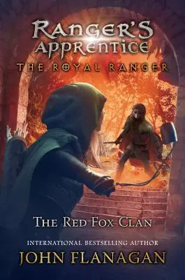 Królewski strażnik: Klan Czerwonego Lisa - The Royal Ranger: The Red Fox Clan