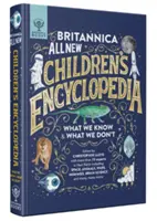 Zupełnie nowa encyklopedia dla dzieci Britannica - co wiemy, a czego nie - Britannica All New Children's Encyclopedia - What We Know & What We Don't