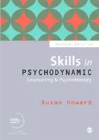 Umiejętności w doradztwie psychodynamicznym i psychoterapii - Skills in Psychodynamic Counselling & Psychotherapy