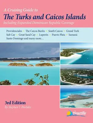 Przewodnik turystyczny po wyspach Turks i Caicos - A Cruising Guide to the Turks and Caicos Islands