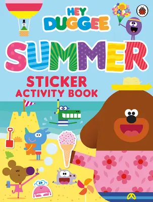 Hey Duggee: Książeczka z naklejkami na lato - Hey Duggee: Summer Sticker Activity Book