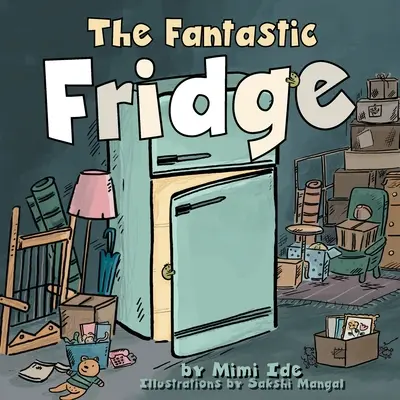 Fantastyczna lodówka - The Fantastic Fridge