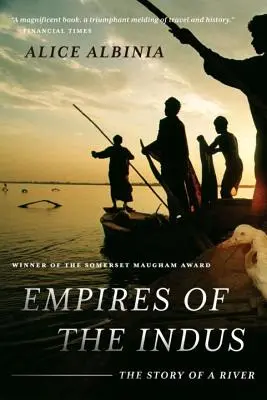 Imperia Indusu: Historia rzeki - Empires of the Indus: The Story of a River