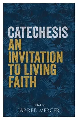 Katecheza: Zaproszenie do żywej wiary - Catechesis: An Invitation to Living Faith