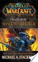 Vol'jin: Cienie Hordy - Vol'jin: Shadows of the Horde