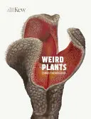 Dziwne rośliny - Weird Plants