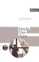 Może tym razem - Maybe This Time