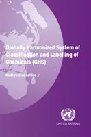 Globalnie zharmonizowany system klasyfikacji i oznakowania chemikaliów (GHS) - Globally harmonized system of classification and labelling of chemicals (GHS)