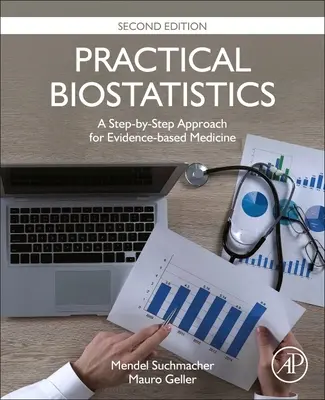 Praktyczna biostatystyka - podejście krok po kroku dla medycyny opartej na dowodach - Practical Biostatistics - A Step-by-Step Approach for Evidence-Based Medicine