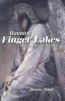 Nawiedzone jeziora Finger - Haunted Finger Lakes