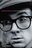 Skomplikowane cienie: Życie i muzyka Elvisa Costello - Complicated Shadows: The Life and Music of Elvis Costello