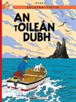 Tintin: An tOilean Dubh - Tintin : An tOilean Dubh