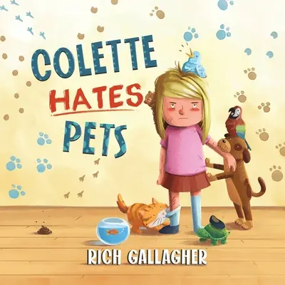 Colette nienawidzi zwierząt domowych - Colette Hates Pets