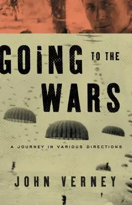 Idąc na wojnę: podróż w różnych kierunkach - Going to the Wars: A Journey in Various Directions