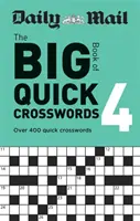 Daily Mail Wielka księga szybkich krzyżówek Tom 4 - Daily Mail Big Book of Quick Crosswords Volume 4