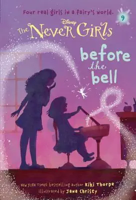 Never Girls #9: Przed dzwonkiem (Disney: The Never Girls) - Never Girls #9: Before the Bell (Disney: The Never Girls)