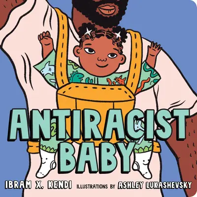 Antyrasistowska książka planszowa dla dzieci - Antiracist Baby Board Book