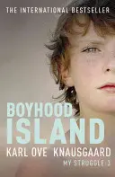 Boyhood Island - My Struggle Book 3