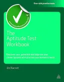 Podręcznik testu umiejętności: Odkryj swój potencjał i popraw możliwości kariery dzięki praktycznym testom psychometrycznym - The Aptitude Test Workbook: Discover Your Potential and Improve Your Career Options with Practice Psychometric Tests