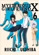 Tajemnicza dziewczyna X, tom 6 - Mysterious Girlfriend X, 6