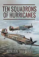 Dziesięć eskadr hurricane'ów - Ten Squadrons of Hurricanes