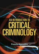 Wprowadzenie do kryminologii krytycznej - An Introduction to Critical Criminology