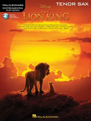 Król Lew na saksofon tenorowy: Instrumental Play-Along - The Lion King for Tenor Sax: Instrumental Play-Along