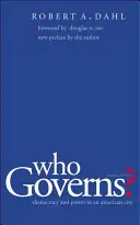 Kto rządzi? Demokracja i władza w amerykańskim mieście - Who Governs?: Democracy and Power in the American City