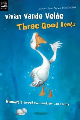 Trzy dobre uczynki - Three Good Deeds