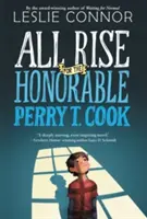 All Rise dla czcigodnego Perry'ego T. Cooka - All Rise for the Honorable Perry T. Cook