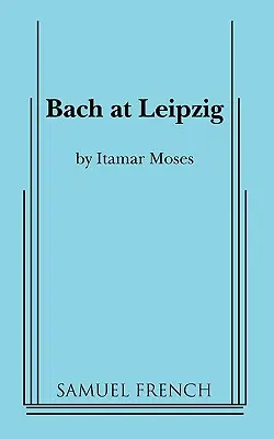 Bach w Lipsku - Bach at Leipzig