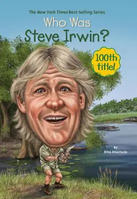 Kim był Steve Irwin? - Who Was Steve Irwin?