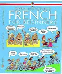 Francuski dla początkujących - French for Beginners