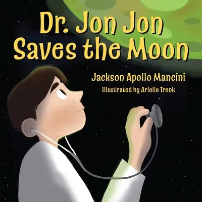 Dr Jon Jon ratuje księżyc - Dr. Jon Jon Saves the Moon