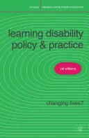 Polityka i praktyka w zakresie niepełnosprawności intelektualnej: Zmiana życia? - Learning Disability Policy and Practice: Changing Lives?