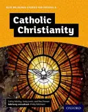 GCSE Religious Studies for Edexcel A: Katolickie chrześcijaństwo z islamem i judaizmem Książka ucznia - GCSE Religious Studies for Edexcel A: Catholic Christianity with Islam and Judaism Student Book