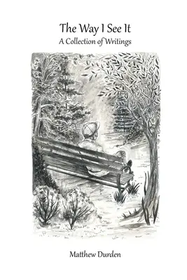 The Way I See It: Zbiór pism - The Way I See It: A Collection of Writings