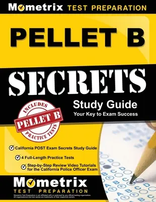 PELLET B Study Guide - California POST Exam Secrets Study Guide, 4 pełnowymiarowe testy praktyczne, samouczki wideo krok po kroku do kalifornijskiego egzaminu PELLET B. - PELLET B Study Guide - California POST Exam Secrets Study Guide, 4 Full-Length Practice Tests, Step-by-Step Review Video Tutorials for the California