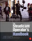 Podręcznik operatora Steadicam(r) - The Steadicam(r) Operator's Handbook