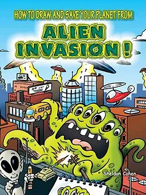 Jak rysować i ocalić planetę przed inwazją obcych! - How to Draw and Save Your Planet from Alien Invasion!