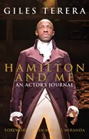 Hamilton i ja: Dziennik aktora - Hamilton and Me: An Actor's Journal